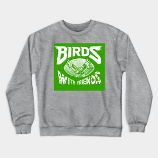 Birds With Friends New Logo Crewneck Sweatshirt